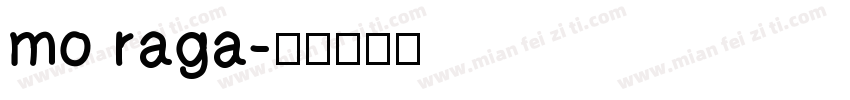 mo raga字体转换